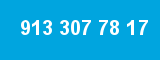 913 307 78 17